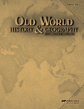 Old World History and Geography Answer Key (3rd Edition)