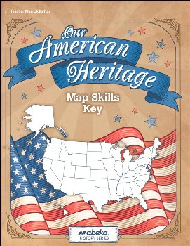 Our American Heritage Map Skills Key (5th Edition)