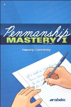Penmanship Mastery I (4th Edition)