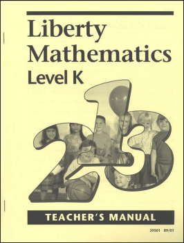 Liberty Mathematics Level K Teacher Manual