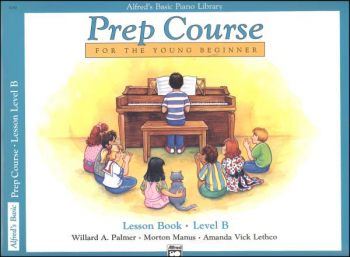 Alfred's Prep Course Level B Lesson Book