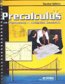 Precalculus with Trigonometry and Analytical Geometry Teacher Edition