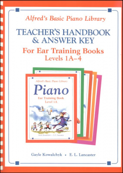 Alfred's Basic Piano Course Ear Training Teacher Handbook/Answer Key Levels 1A-4