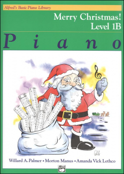 Alfred's Basic Course Level 1B Merry Christmas! Book