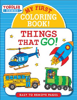 My First Coloring Book - Things That Go!