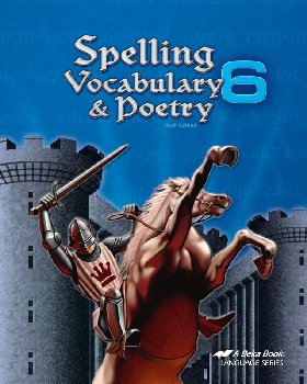 Spelling, Vocabulary and Poetry 6 Student (6th Edition)