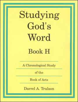 Studying God's Word Book H