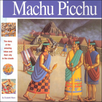 Machu Picchu: Story of Amazing Incas