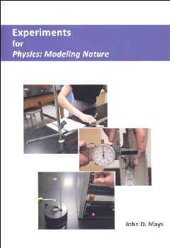 Physics: Modeling Nature Experiments