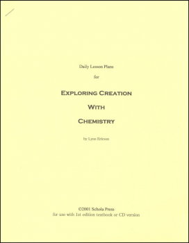 Daily Lesson Plans for Exploring Creation with Chemistry (1st Edition)