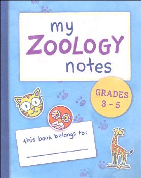 My Zoology Notes - Grades 3-5