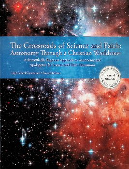 Crossroads of Science and Faith: Astronomy Through a Christian Worldview