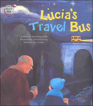 Lucia's Travel Bus: Chile (Global Kids Storybooks)