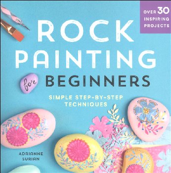 Rock Painting for Beginners: Simple Step-by-Step Techniques