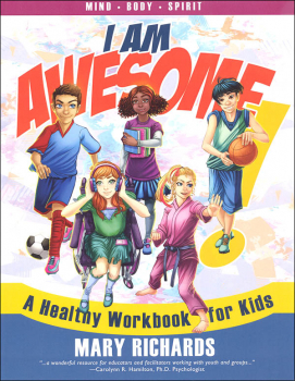 I Am Awesome: A Healthy Workbook for Kids (Color Version)