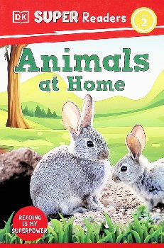 Animals At Home (DK Super Readers Level 2)