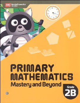 Primary Mathematics Mastery and Beyond 2B (2022 Edition)