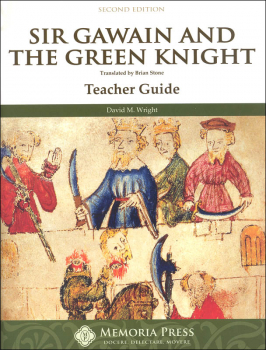 Sir Gawain & the Green Knight Teacher Guide 2nd ed