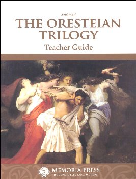 Oresteian Trilogy by Aeschylus Teacher Guide