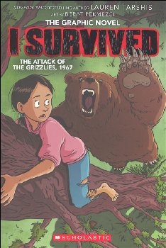 I Survived the Attack of the Grizzlies, 1967 (Graphic Novel #5)