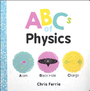 ABCs of Physics Board Book (Baby University)