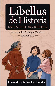 Latin for Children Primer C History Reader (revised 2020)