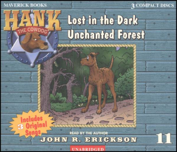 Hank #11 - Lost in the Dark Unchanted Forest Audio CD