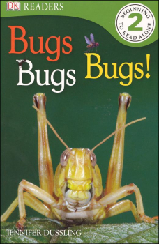 Bugs! Bugs! Bugs! (DK Reader Level 2)