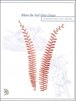 Where the Red Fern Grows Comprehension Guide