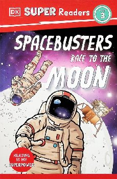 Spacebuster: Race to the Moon (DK Reader Level 3)