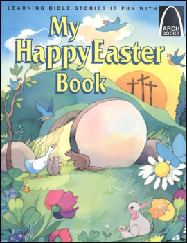 My Happy Easter Book (Arch Book)