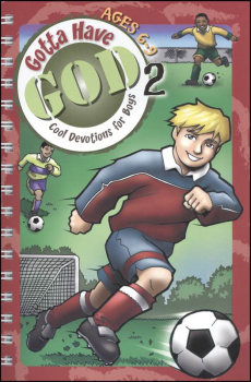 Gotta Have God 2: Cool Devotions for Boys Ages 6-9