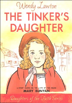 Tinker's Daughter (Mary Bunyan) Dghtrs of Fai