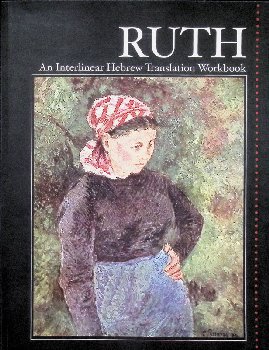 Ruth Interlinear Translation Workbook