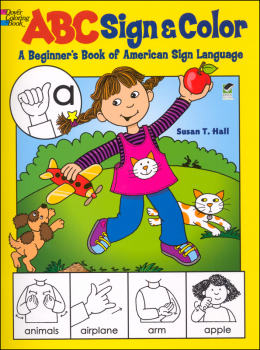 ABC Sign and Color: Beginner's Book of American Sign Language