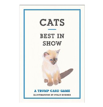 Cats Best In Show: A Trump Top Score Card Game
