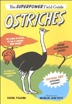 Ostriches (Superpower Field Guide)