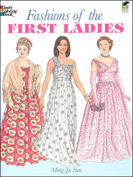 Fashions of the First Ladies Coloring Book