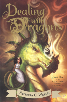 Dealing with Dragons (Enchanted Forest Chronicles Book 1)