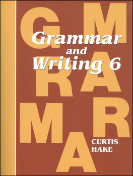 Grammar & Writing 6 Student Textbook 1st Edition