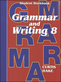 Grammar & Writing 8 Student Workbook 1st Edition