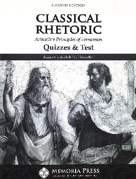 Classical Rhetoric with Aristotle Answer Key