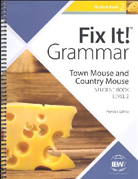 Fix It! Grammar: Level 2 Town Mouse/Country Mouse Student Book