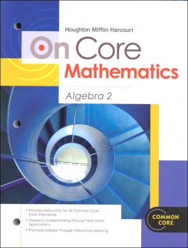 On Core Mathematics Student Edition Worktext Algebra 2