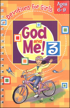 God and Me! 3: Devotions for Girls Ages 6-9