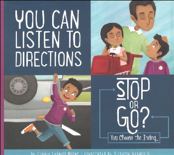 You Can Listen to Directions: Stop or Go? (Making Good Choices)