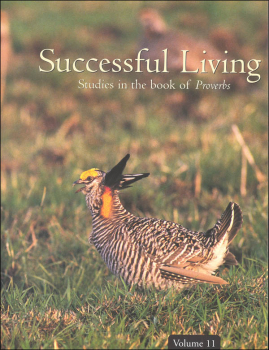 Successful Living Studies in the Book of Proverbs Workbook Volume 11