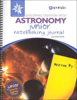 Exploring Creation with Astronomy Junior Notebooking Journal (2nd edition)