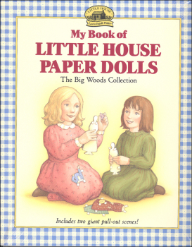 Little House Paper Dolls (Big Woods Collectn)