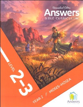 Answers Bible Curriculum Homeschool: 2-3 Student Book: Year 2